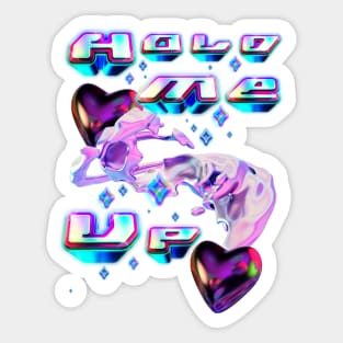 Hold me up y2k vaporwave vibe Sticker